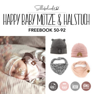 eBook-Cover Schnittmuster „Happy Baby Mütze & Halstuch“ – Babymütze und Halstuch nähen, kostenloses Freebook